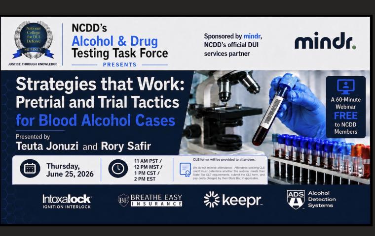 Strategies that Work: Pretrial and Trial Tactics for Blood Alcohol Cases