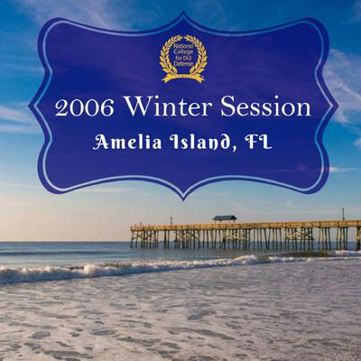 2006 Winter Session Materials (Amelia Island,FL)